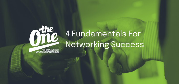 4 Fundamentals For Networking Success